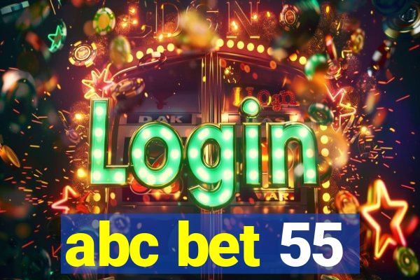 abc bet 55